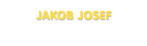 Der Vorname Jakob Josef